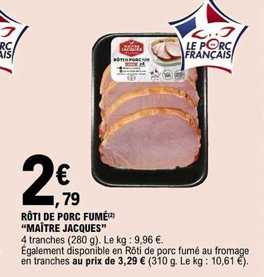 RÔTI DE PORC FUMÉ "MAÎTRE JACQUES"