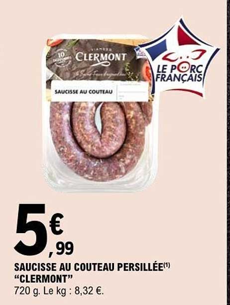 SAUCISSE AU COUTEAU PERSILLÉE(1) “CLERMONT”