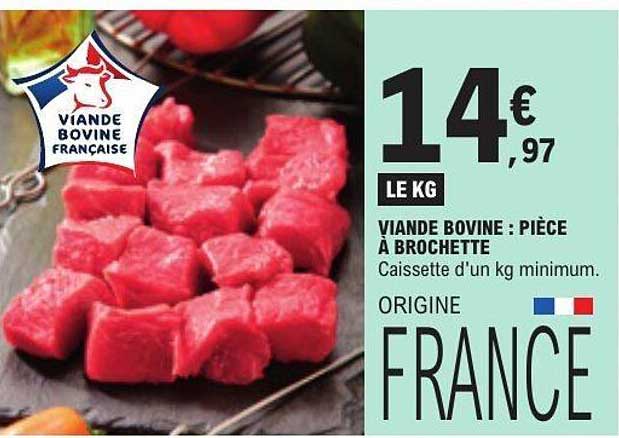 VIANDE BOVINE : PIÈCE À BROCHETTE