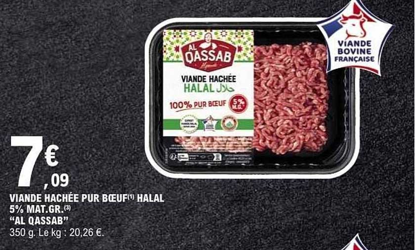 VIANDE HACHÉE PUR BŒUF(1) HALAL 5% MAT.GR.(3) “AL QASSAB”