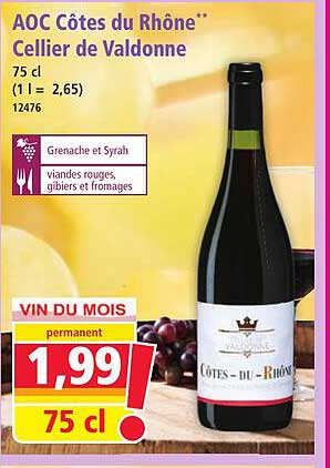 AOC Côtes du Rhône Cellier de Valdonne