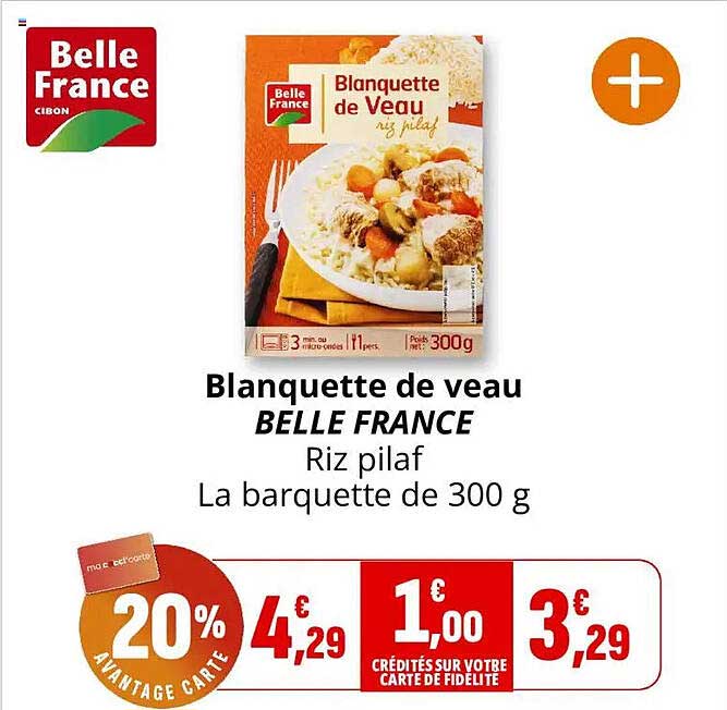 Blanquette de veau BELLE FRANCE Riz pilaf La barquette de 300 g