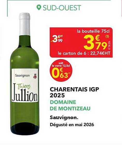 CHARENTAIS IGP 2025 DOMAINE DE MONTIZEAU Sauvignon.