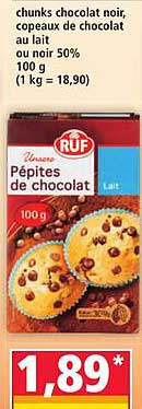 chunks chocolat noir, copeaux de chocolat au lait ou noir 50% 100 g (1 kg = 18,90)