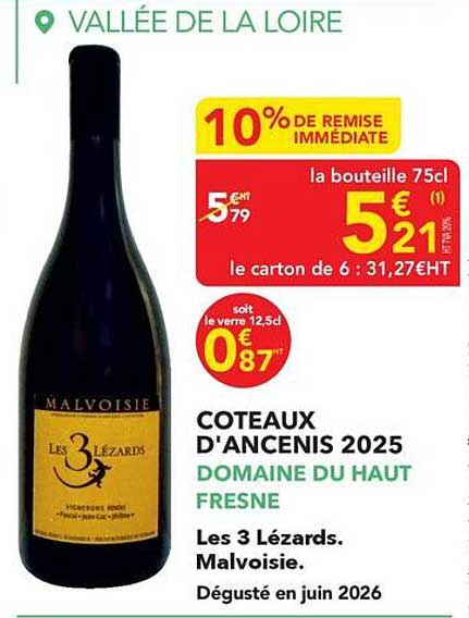 COTEAUX D'ANCENIS 2025 DOMAINE DU HAUT FRESNE Les 3 Lézards. Malvoisie.