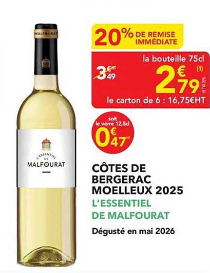 CÔTES DE BERGERAC MOELLEUX 2025 L’ESSENTIEL DE MALFOURAT