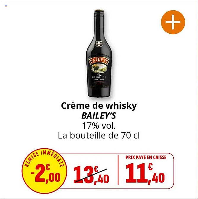 Crème de whisky BAILEY’S 17% vol. La bouteille de 70 cl
