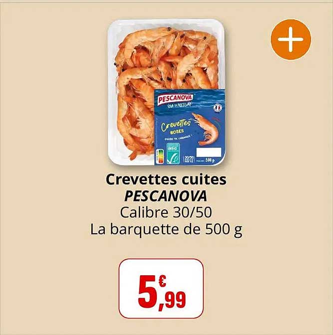 Crevettes cuites PESCANOVA Calibre 30/50 La barquette de 500 g