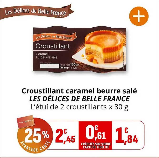 Croustillant caramel beurre salé LES DÉLICES DE BELLE FRANCE L'étui de 2 croustillants x 80 g