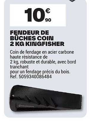 FENDEUR DE BÛCHES COIN 2 KG KINGFISHER