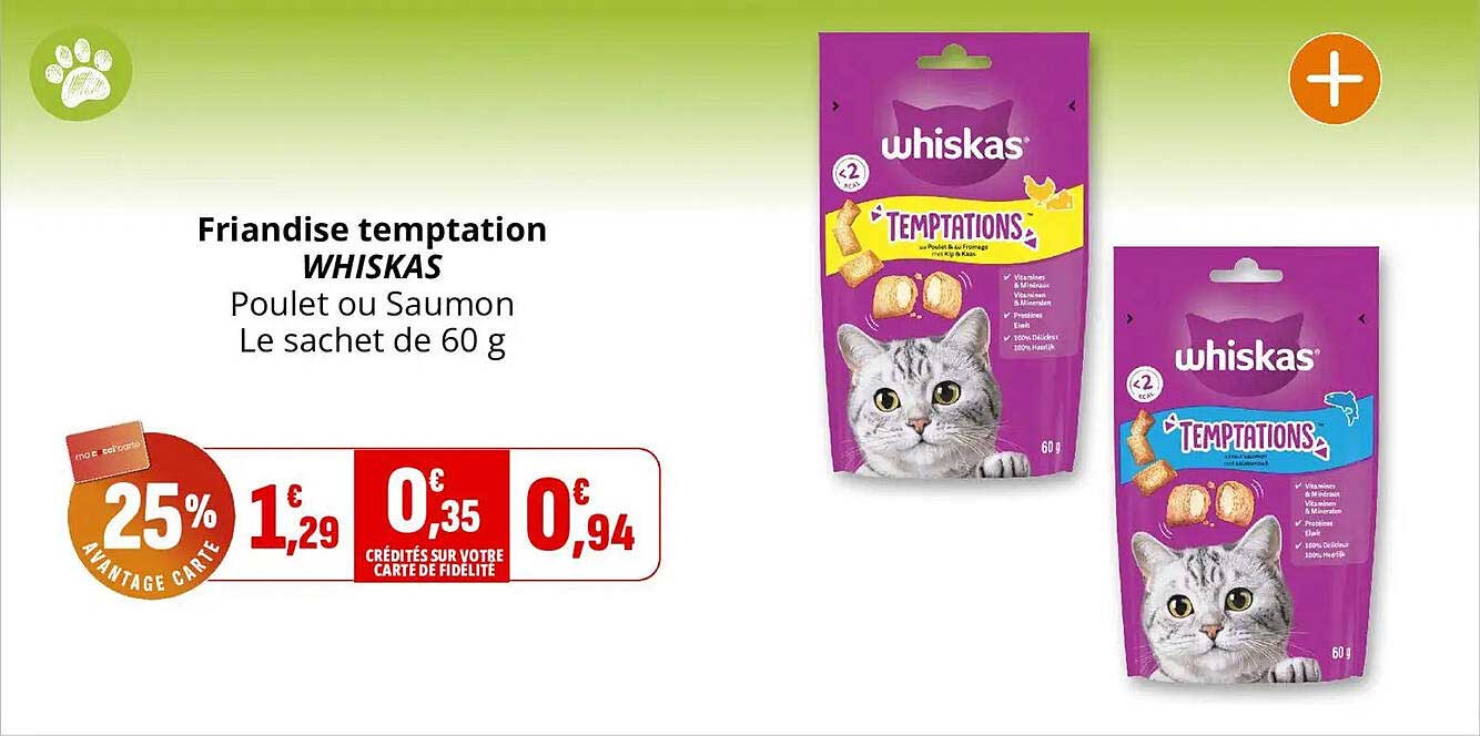 Friandise temptation WHISKAS Poulet ou Saumon Le sachet de 60 g
