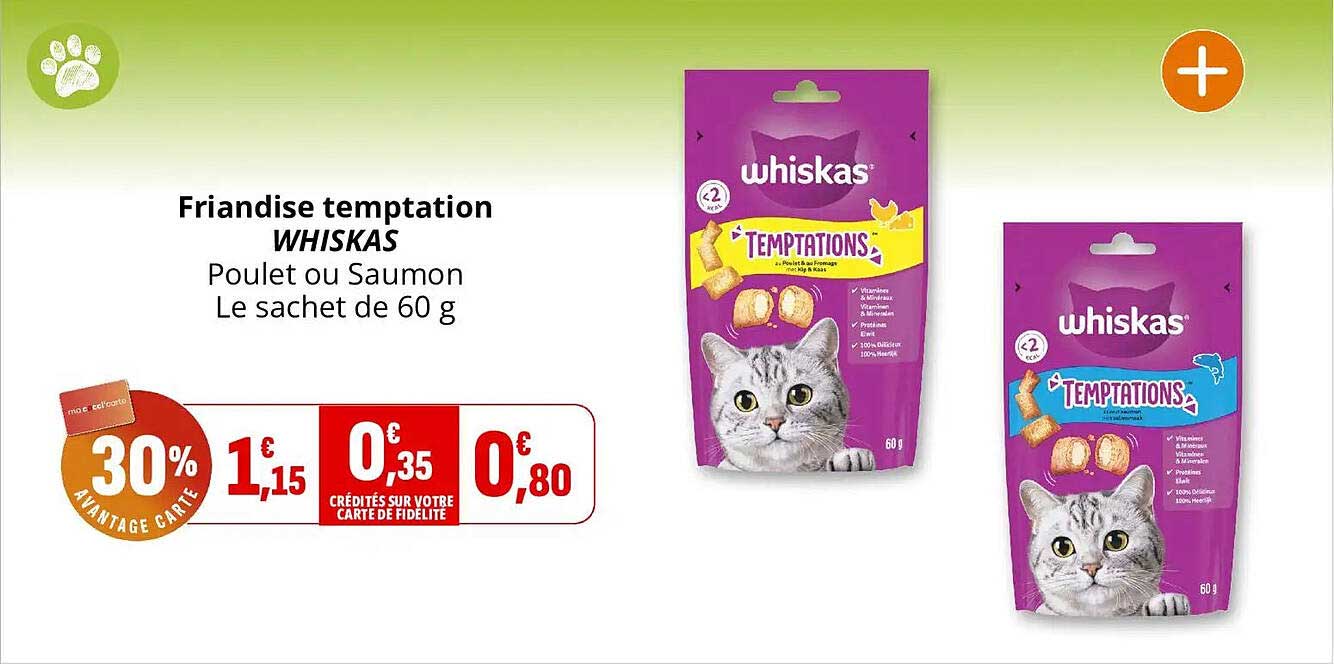 Friandise temptation WHISKAS Poulet ou Saumon Le sachet de 60 g