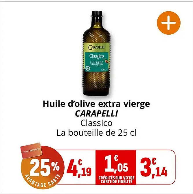 Huile d’olive extra vierge CARAPELLI Classico La bouteille de 25 cl
