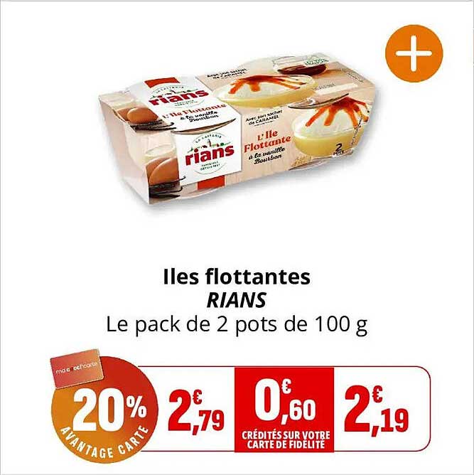 Iles flottantes RIANS Le pack de 2 pots de 100 g