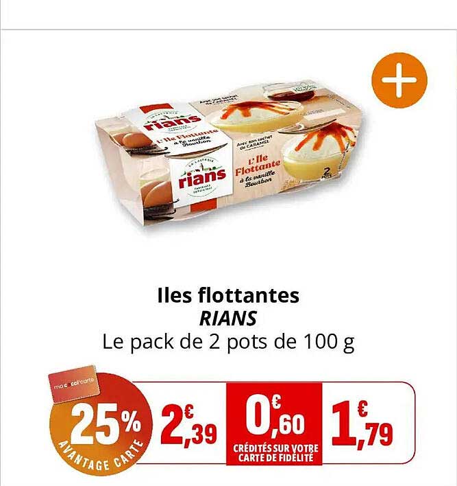 Iles flottantes Rians Le pack de 2 pots de 100 g