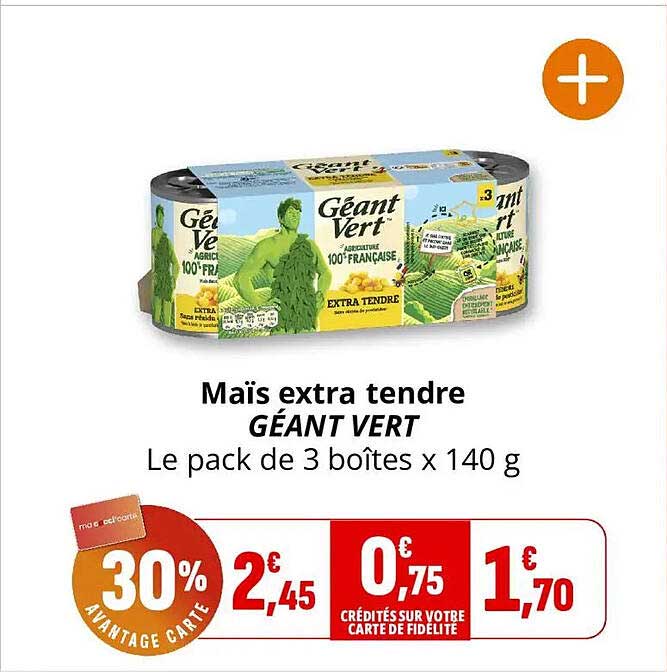 Maïs extra tendre GÉANT VERT Le pack de 3 boîtes x 140 g