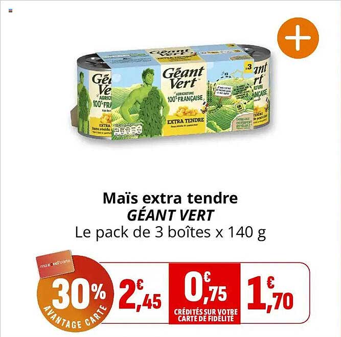 Maïs extra tendre GÉANT VERT Le pack de 3 boîtes x 140 g