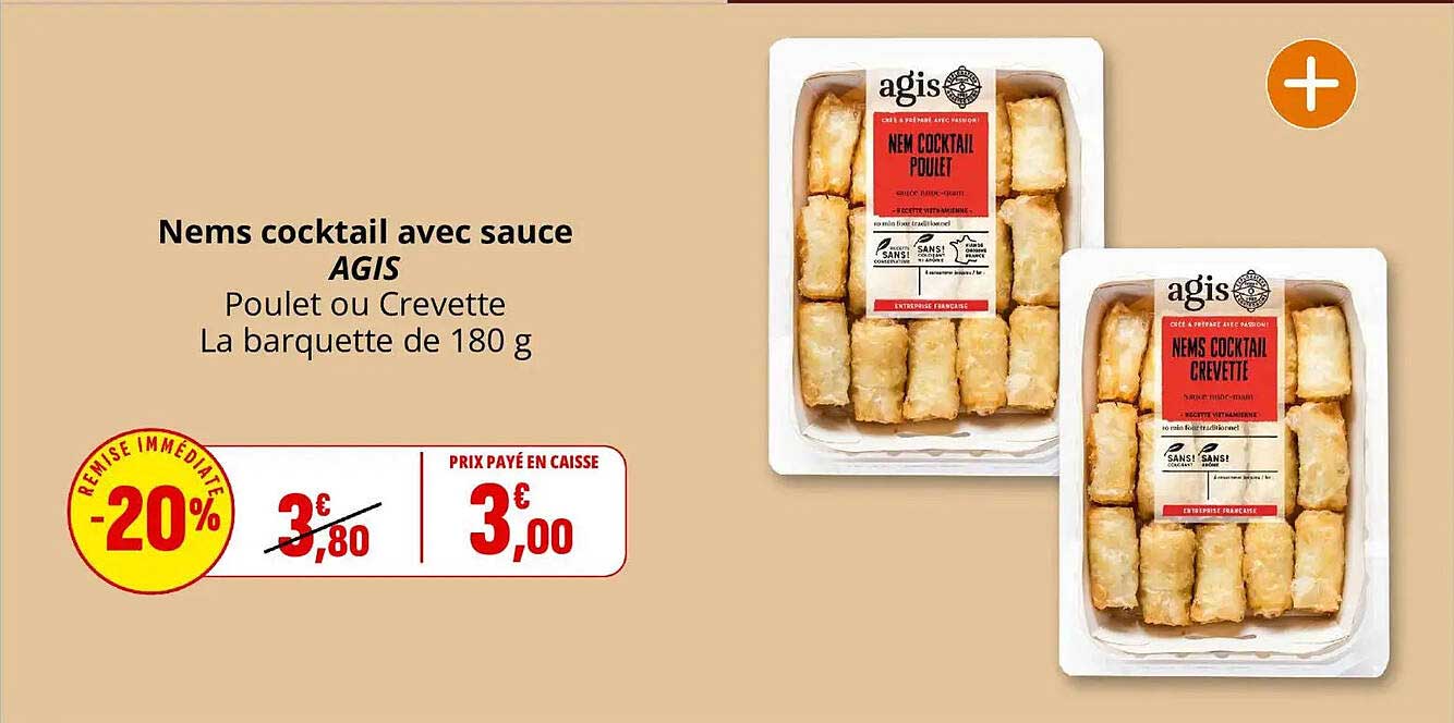 Nems cocktail avec sauce AGIS Poulet ou Crevette La barquette de 180 g