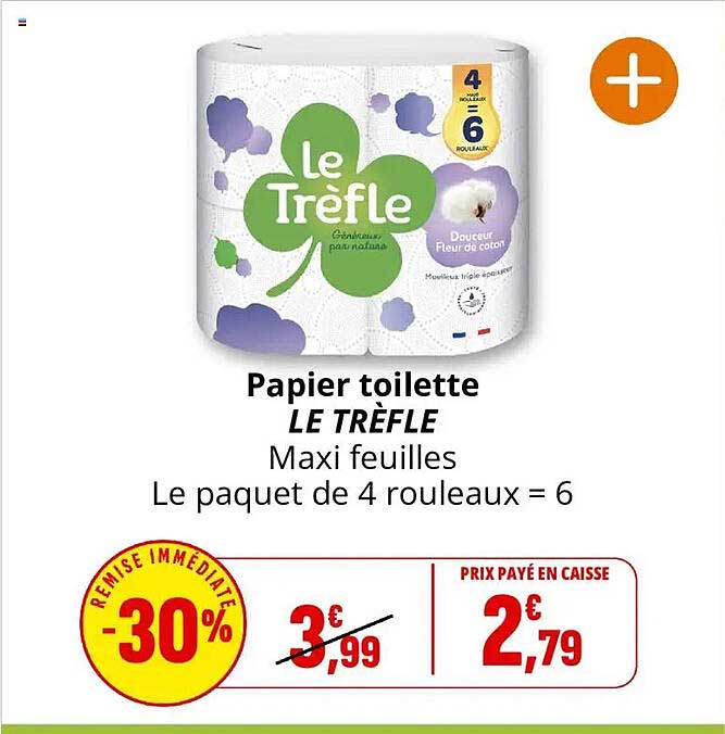 Papier toilette LE TRÈFLE Maxi feuilles Le paquet de 4 rouleaux = 6