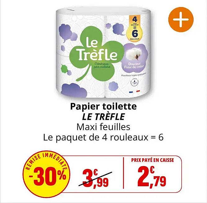 Papier toilette LE TRÈFLE Maxi feuilles Le paquet de 4 rouleaux = 6
