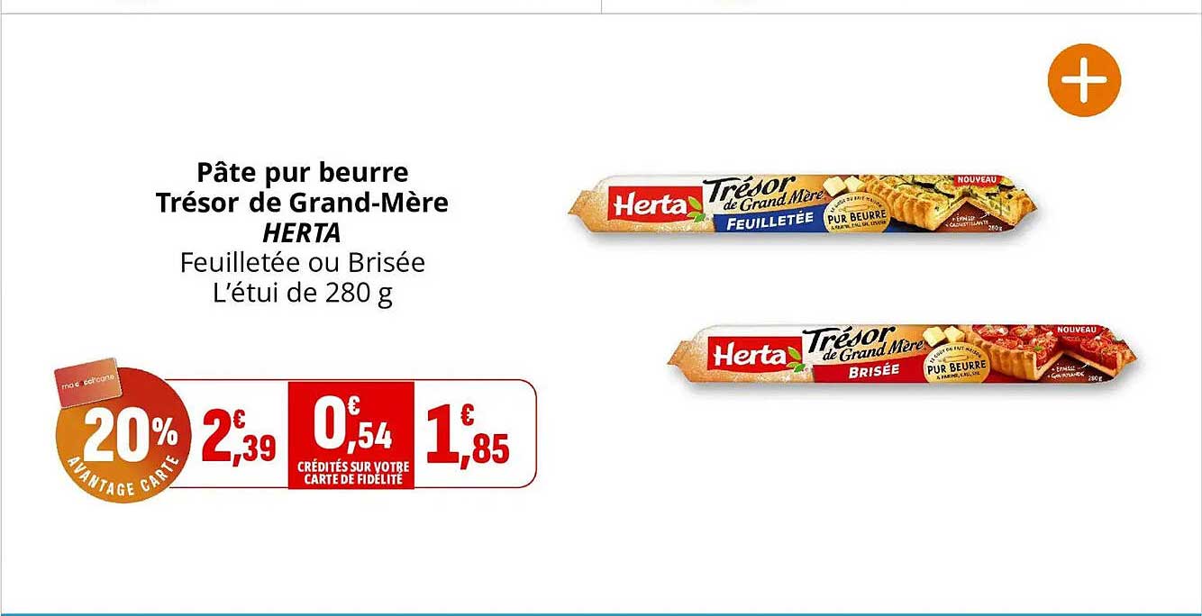 Pâte pur beurre Trésor de Grand-Mère HERTA Feuilletée ou Brisée L'étui de 280 g