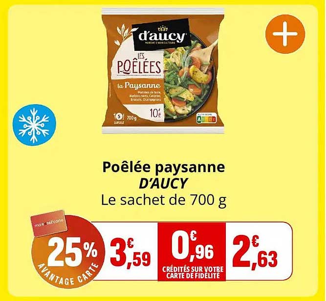 Poêlée paysanne D'AUCY Le sachet de 700 g