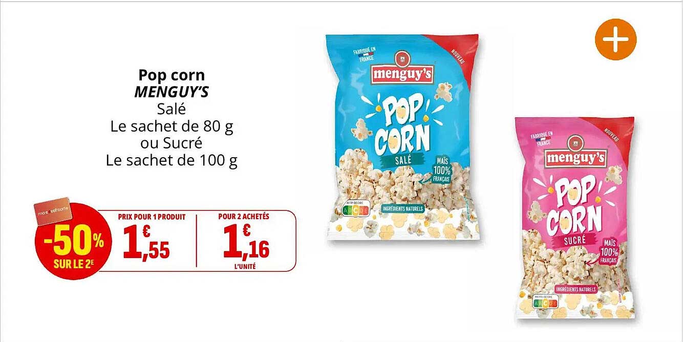 Pop corn MENGUY’S Salé Le sachet de 80 g ou Sucré Le sachet de 100 g