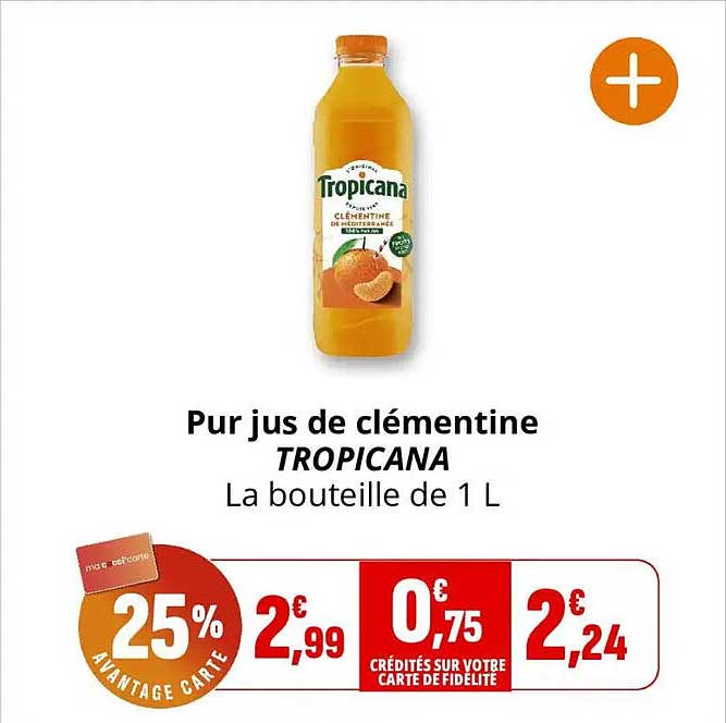 Pur jus de clémentine TROPICANA La bouteille de 1 L