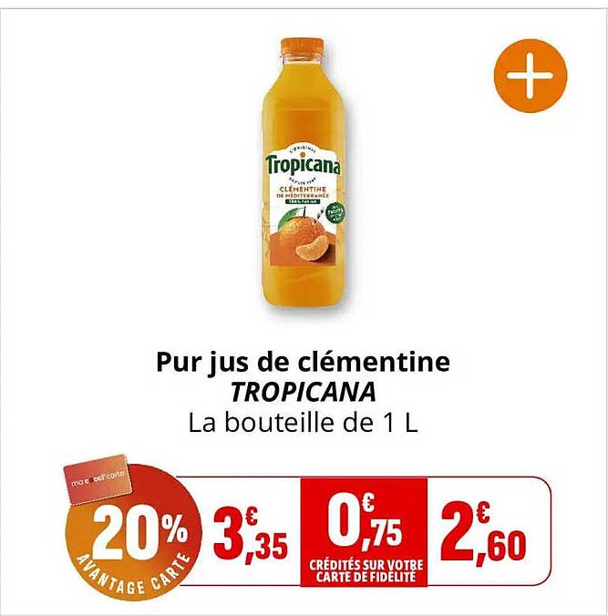 Pur jus de clémentine TROPICANA La bouteille de 1 L