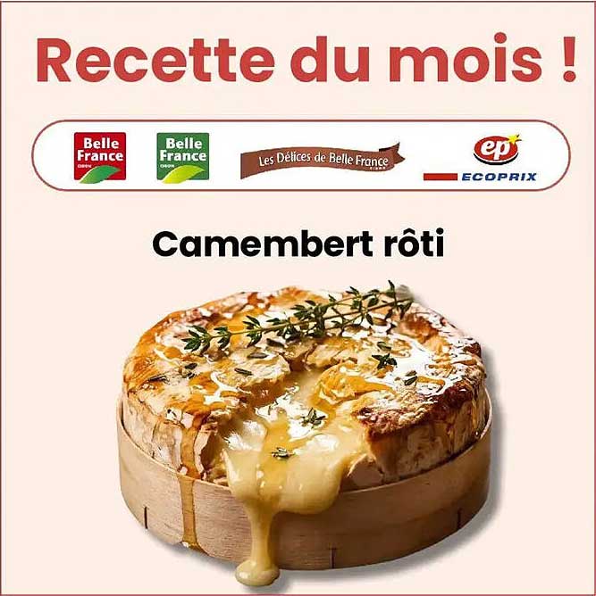 Recette du mois ! Camembert rôti