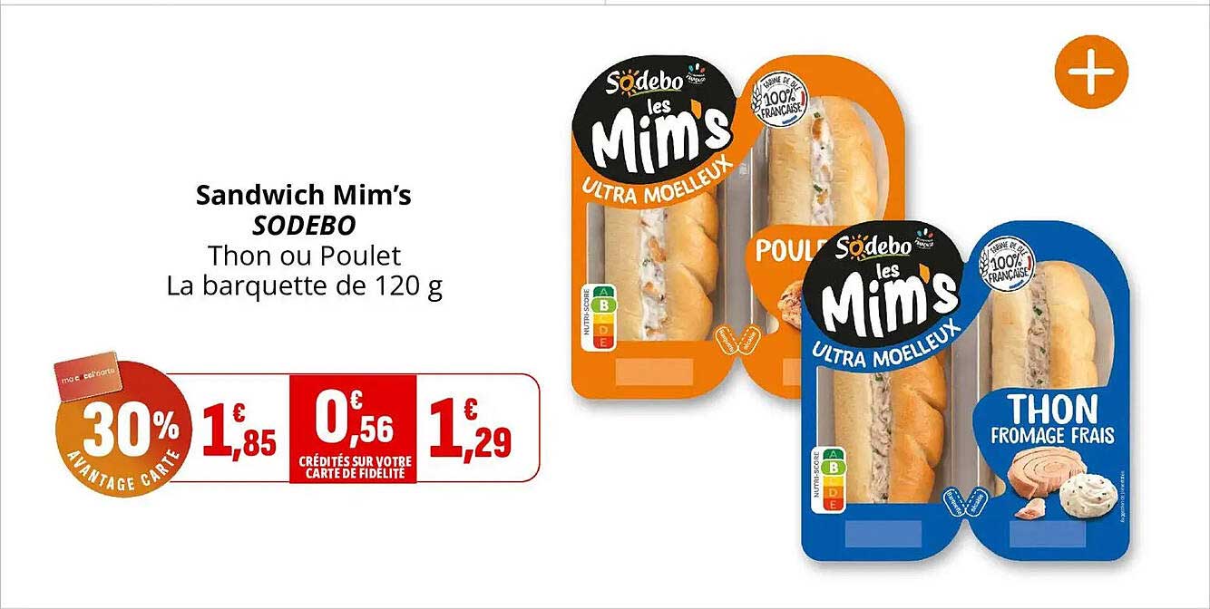 Sandwich Mim’s SODEBO Thon ou Poulet La barquette de 120 g