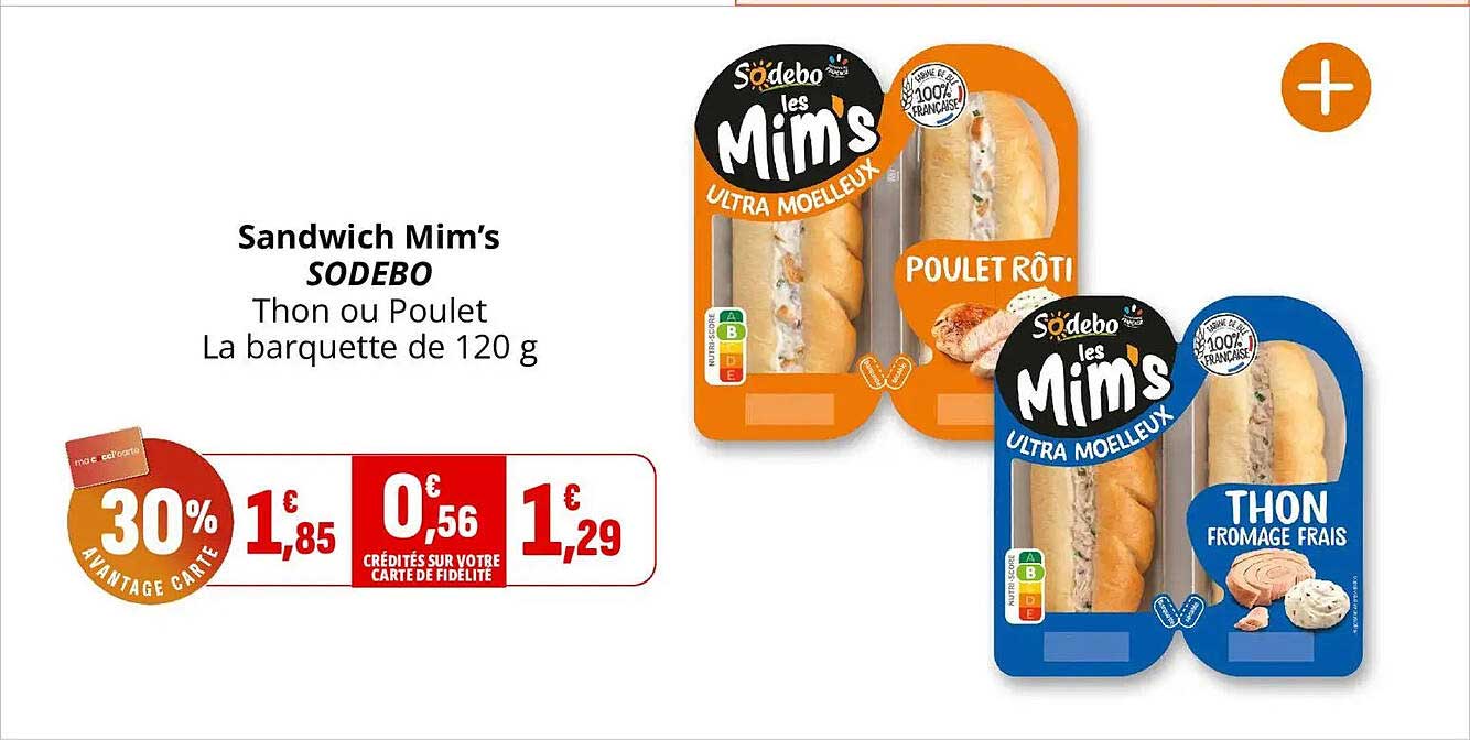 Sandwich Mim’s SODEBO Thon ou Poulet La barquette de 120 g