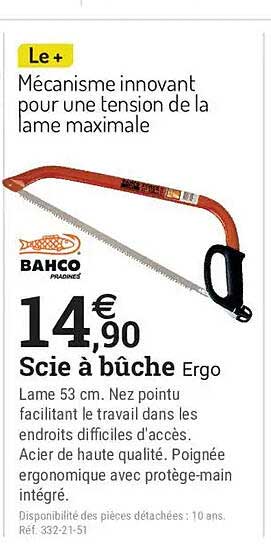 Scie à bûche Ergo