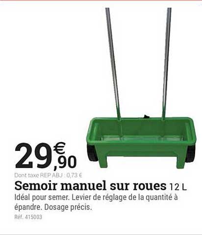 Semoir manuel sur roues 12 L