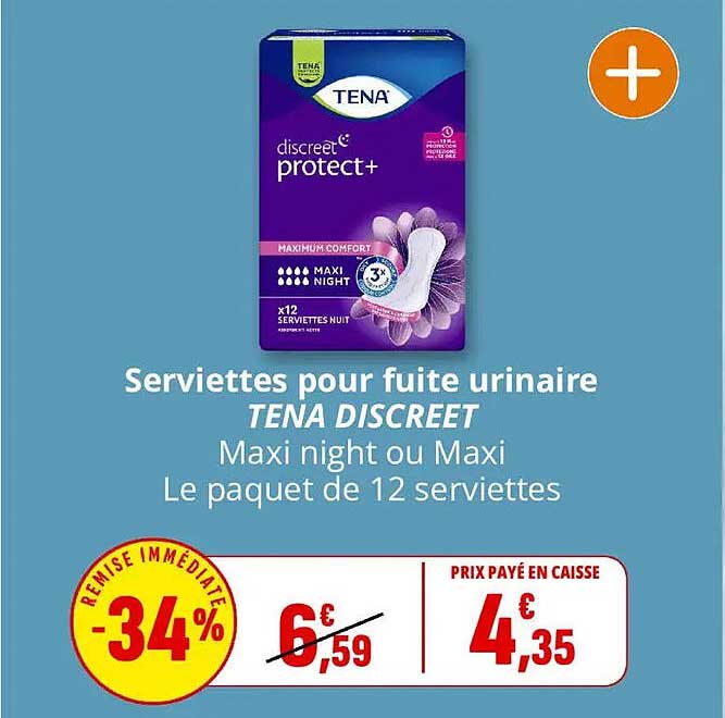 Serviettes pour fuite urinaire TENA DISCREET Maxi night ou Maxi Le paquet de 12 serviettes