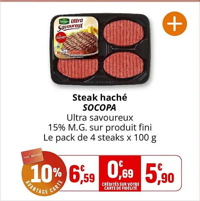 Steak haché SOCOPA Ultra savoureux 15% M.G. sur produit fini Le pack de 4 steaks x 100 g