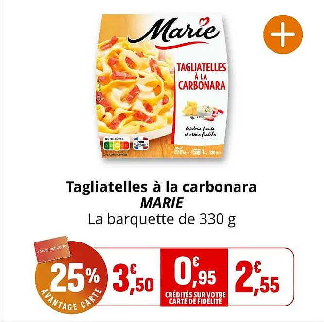 Tagliatelles à la carbonara MARIE La barquette de 330 g