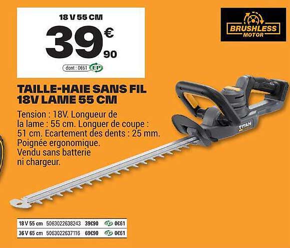TAILLE-HAIE SANS FIL 18V LAME 55 CM