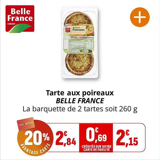 Tarte aux poireaux BELLE FRANCE