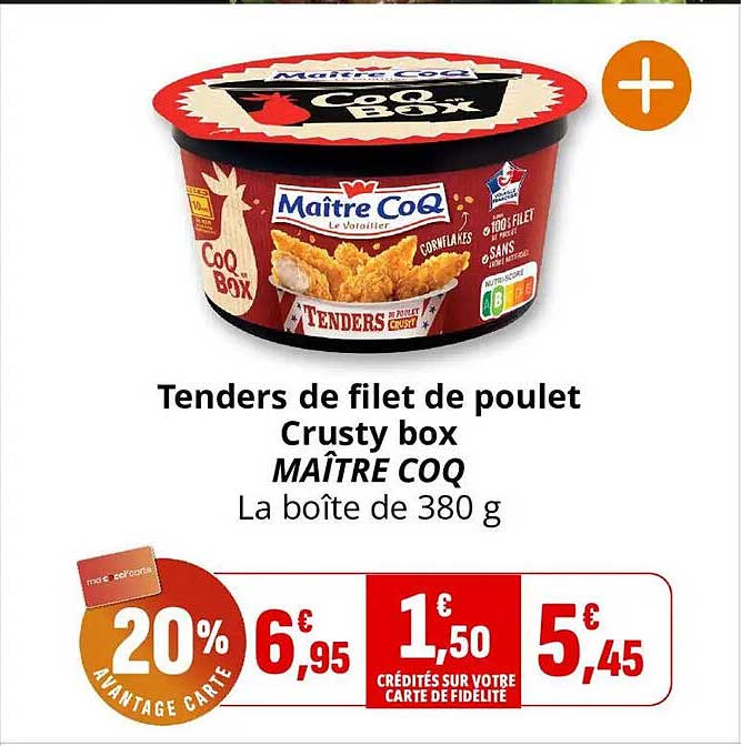 Tenders de filet de poulet Crusty box MAÎTRE COQ La boîte de 380 g