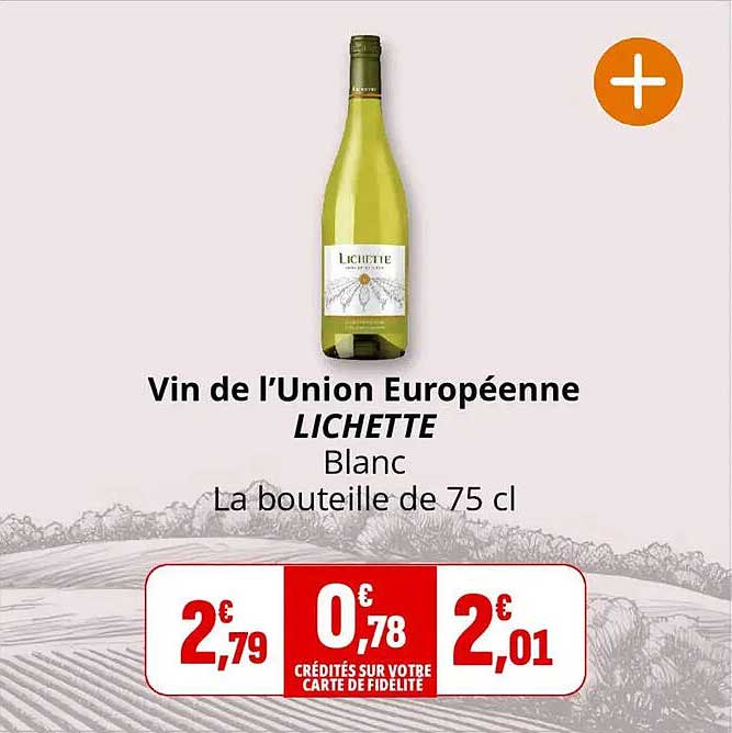 Vin de l’Union Européenne LICHETTE Blanc La bouteille de 75 cl