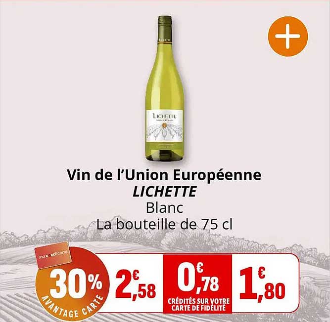 Vin de l’Union Européenne LICHETTE Blanc La bouteille de 75 cl