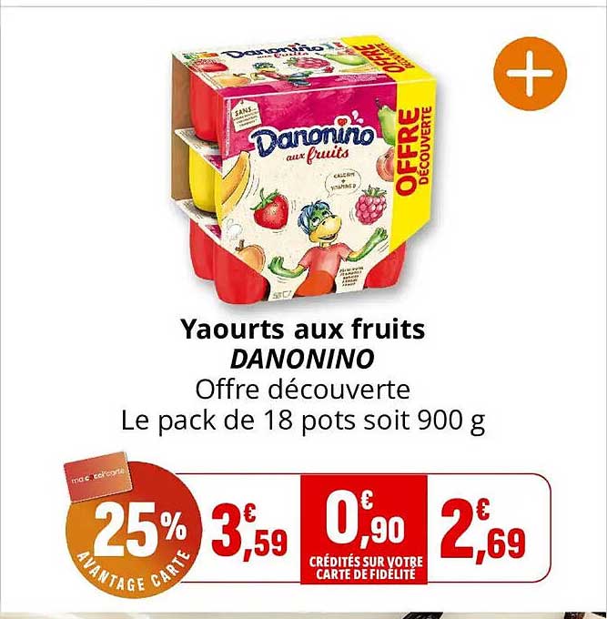 Yaourts aux fruits DANONINO Offre découverte Le pack de 18 pots soit 900 g