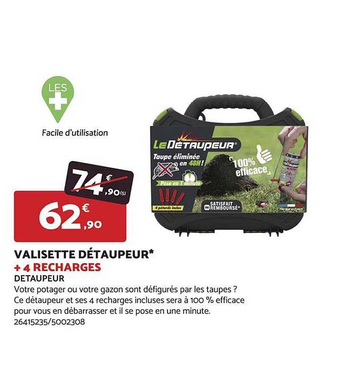 VALISETTE DÉTAUPEUR* + 4 RECHARGES