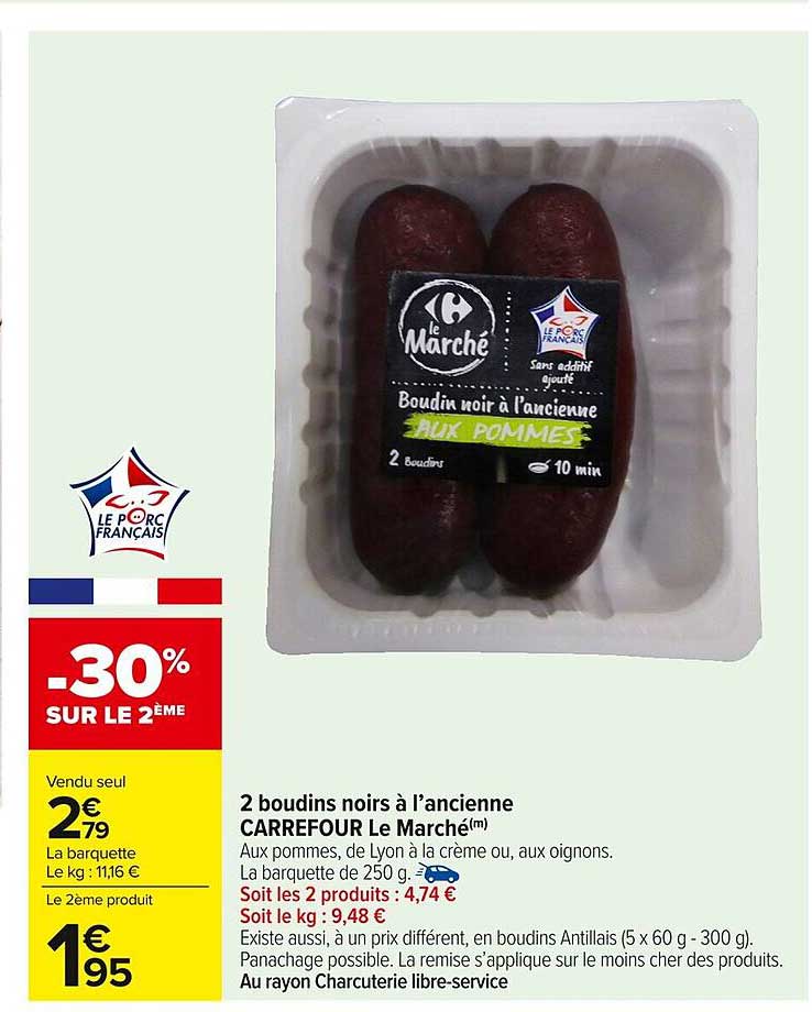2 boudins noirs à l’ancienne CARREFOUR Le Marché