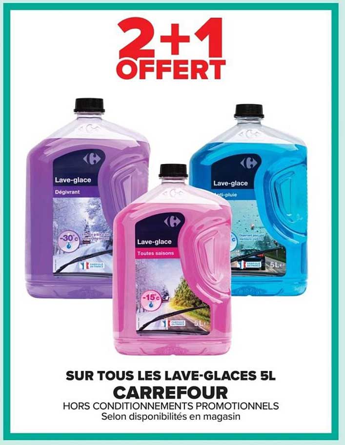 2+1 OFFERT SUR TOUS LES LAVE-GLACES 5L CARREFOUR