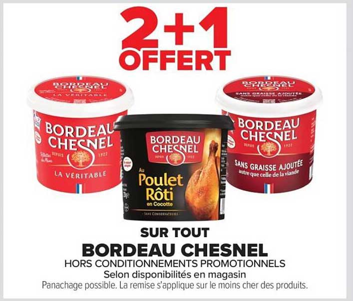 2+1 OFFERT SUR TOUT BORDEAU CHESNEL