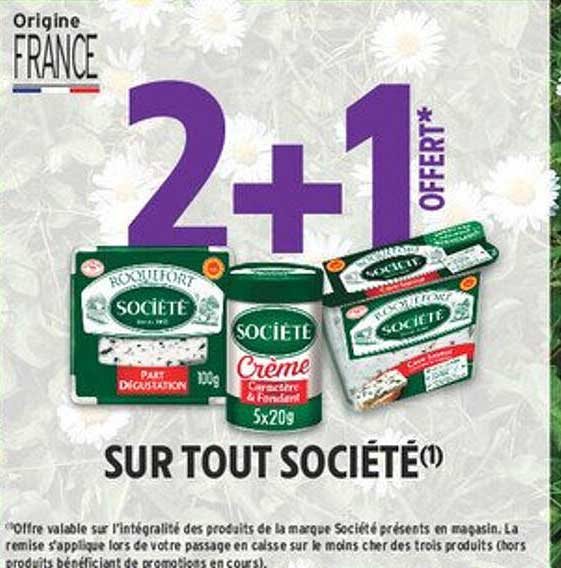 2+1 OFFERT* SUR TOUT SOCIÉTÉ