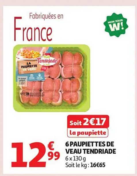6 PAUPIETTES DE VEAU TENDRIADE