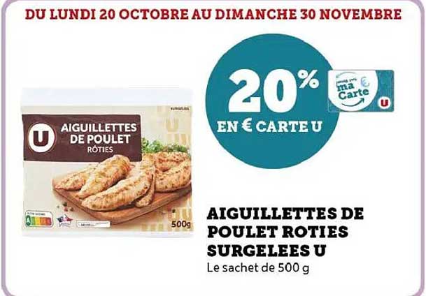 AIGUILLETTES DE POULET ROTIES SURGELEES U